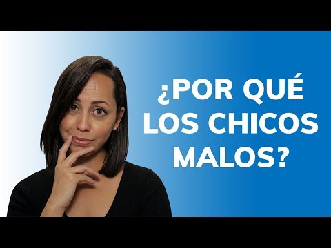 ¿Por Qué A Las Mujeres Les Atrae Un Chico Malo?
