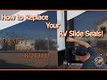 HOW TO REPLACE YOUR RV SLIDE SEALS | RV LIVING