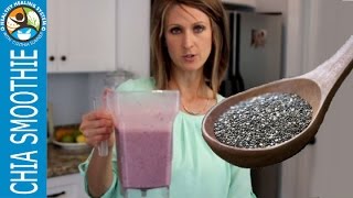 How To Use Chia Seeds in Smoothies