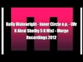Kelly Wainwright - Inner circle - (Mr K Alexi Shelby 5k Mix) - Murge Recordings.m4v