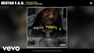Watch Mistah Fab For The Soul feat Mozzy  OMB Peezy video