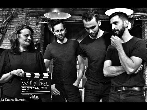 Wittyfool - live @ la tanière