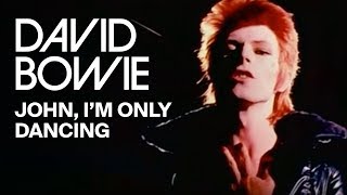 Watch David Bowie John Im Only Dancing video