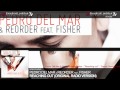 Pedro del Mar & ReOrder feat. Fisher - Reaching out (Original Radio Version)