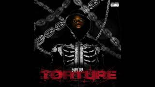 Baby Kia - Torture (Official Audio)