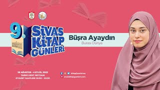 #CanlıYayın - 9. Kitap Günleri / Büşra Ayaydın ile ‘Burası Dünya’ söyleşisi