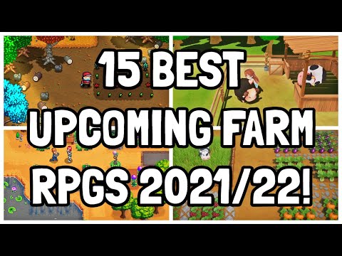 The BEST 15 Upcoming Cosy Farm RPG&#039;s For 2021/22!