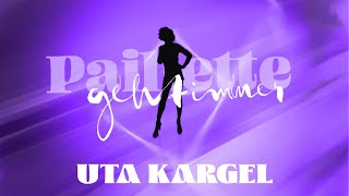 Paillette geht immer (Gast: Uta Kargel)