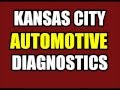 KANSAS CITY AUTO DIAGNOSTIC SERVICE - KC CAR CODE COMPUTER SCANS