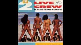 Watch 2 Live Crew Get The Fuck Out Of My House video
