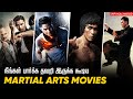 Top 7 Martial Arts Movies In Tamildubbed | Best Martial Arts Movies |Hifi Hollywood#Martialartsmovie