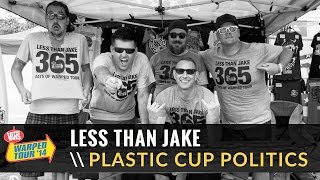 Watch Less Than Jake Plastic Cup Politics video