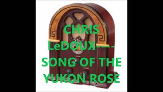 Watch Chris Ledoux Song Of The Yukon Rose video
