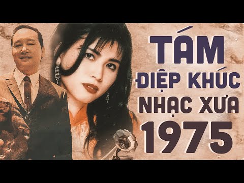 Tám Điệp Khúc - Nhạc Xưa 1975 Độc Lạ Nghe Đi Nghe Lại Không Chán - Nhạc Xưa Hải Ngoại Chọn Lọc