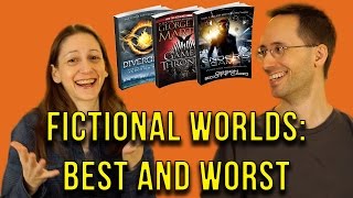 Fictional Worlds: Best and Worst Places to Live