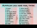 LAGU ARAB VIRAL TIKTOK 2024 #laguarabromantis #musikarab #laguarabtiktok #laguarab