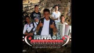 Irmãos Carvalhonega Da S 10