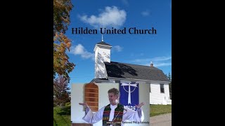 CLIFTON PASTORAL CHARGE JUNE 13, 2021 HILDEN UNITED CHURCH CLERGY, REVEREND PHILLIP KENNEDY