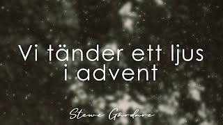 Vi tänder ett ljus i advent | Julsånger i folkviseton