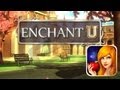 Enchant U - Live Action Gameplay