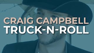 Watch Craig Campbell Trucknroll video