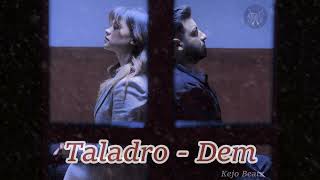 Taladro - Dem #mix