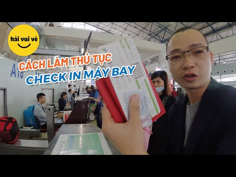 Cách làm thủ tục CHECK IN sân bay dễ dàng (quầy Bamboo) How to do airport check-in easily - Hải Vui