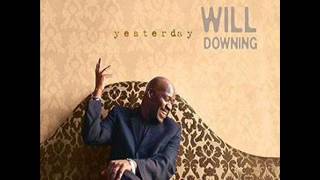 Watch Will Downing This Time Ill Be Sweeter video