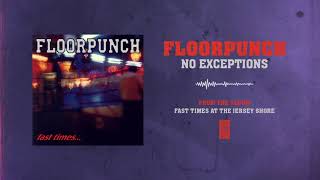 Watch Floorpunch No Exceptions video