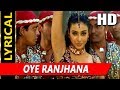 Oye Ranjhana With Lyrics | Sunidhi Chauhan | Maa Tujhhe Salaam 2002 Songs | Tabu, Sudesh  Berry