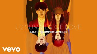 U2 - Summer Of Love (Ralph Rosario Summer Love Mix / Audio)