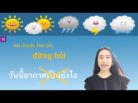 Giao tiếp tiếng Thái chủ đề THỜI TIẾT