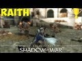 Raith (Gold) | Minas Ithil | Shadows of the Past Mission | Middle-Earth: Shadow of War