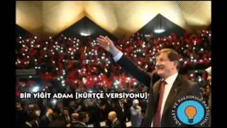 Ak Parti Kürtçe Seçim Şarkısı 2015 - Davutoğlu Ahmet Hoca