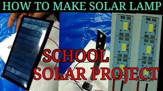 Science project idea with solar panels || solar lamp project || solar project ideas || solar panels
