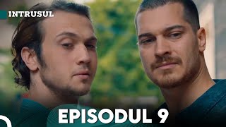 Intrusul Episodul 9 İçerde