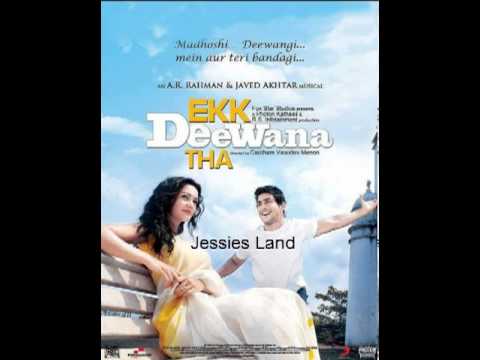 EK DEEWANA THA-Jessies Land.