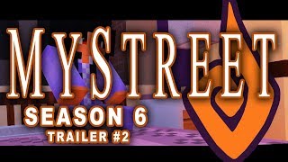 Trailer Mystreet Season 6