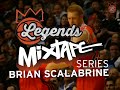 Legends Mixtapes – Brain Scalabrine
