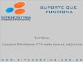 Tutorial Sitehosting - Usando programa FTP