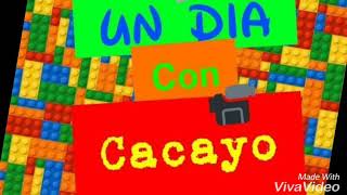Un Dia Con Cacayo