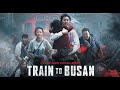 Train to Busan 2016 Movie || Gong Yoo, Jung Yu-mi, Ma Dong-seok || Train To Busan Movie Full Review