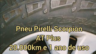 Pneus Pirelli Scorpion At Plus 20Mil Km E 1 Ano De Uso. Como Estão? Honda Cr-V 2012 Exl 4Wd