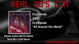 Watch Crystavox All Around The World video