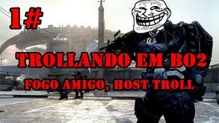 Trollando Em Bo2 - Ep. 1 Fogo Amigo E Host Troll