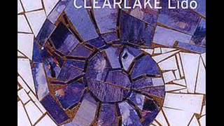 Watch Clearlake I Want To Live In A Dream video
