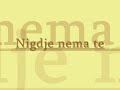 Oliver Dragojevic - Nigdje nema te