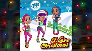 Watch Omg Girlz I Love Christmas video