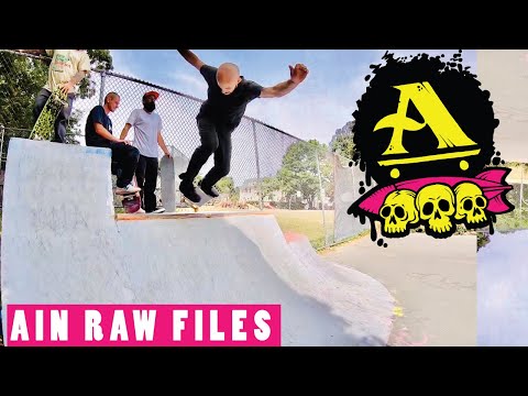 AIN RAW FILES #2 - ALL I NEED SKATEBOARDING