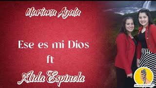Ese Es Mi Dios Con Letra Mariana Ayala Ft Aida Espinola